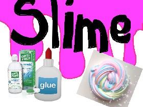 make slime 1