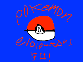 pokemon evoloutions part 3