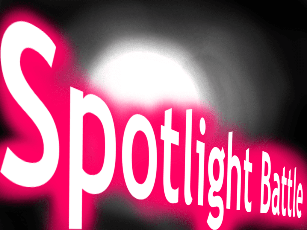 Spotlight Battle |Version 1.5|