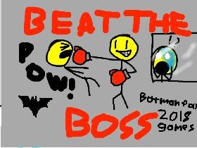 Beat The Boss 1
