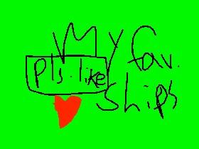 My favorite ships