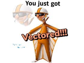 Get vectored