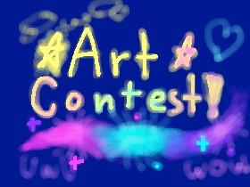 >~§Art Contest§~<