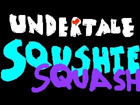 Squishie Squash-Undertale Edition 1