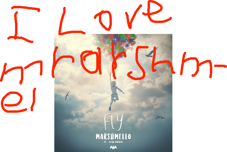 Marshmello Fly. Made For Marshmello Fans 1 1 1 1
