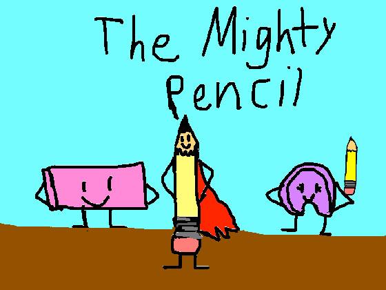 The Mighty Pencil Ep:1 - copy