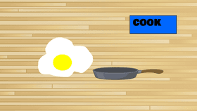 Make a sunny side up egg