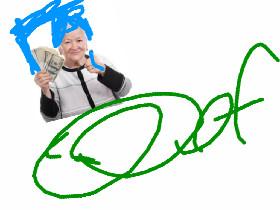 billionare granny ( but now I need that money