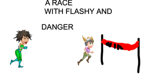 A RACE WITH FLASHY AND DANGER