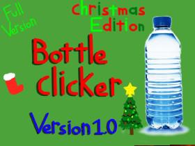 Bottle clicker V 1.0 FULL VERSION 1 1 1 1