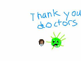 thank you doctors