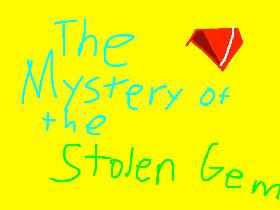 Mystery of the stolen gem