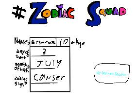 #Zodiac Squad Sign-Ups! can i join?