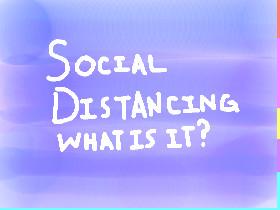 What is Social Distancing? 