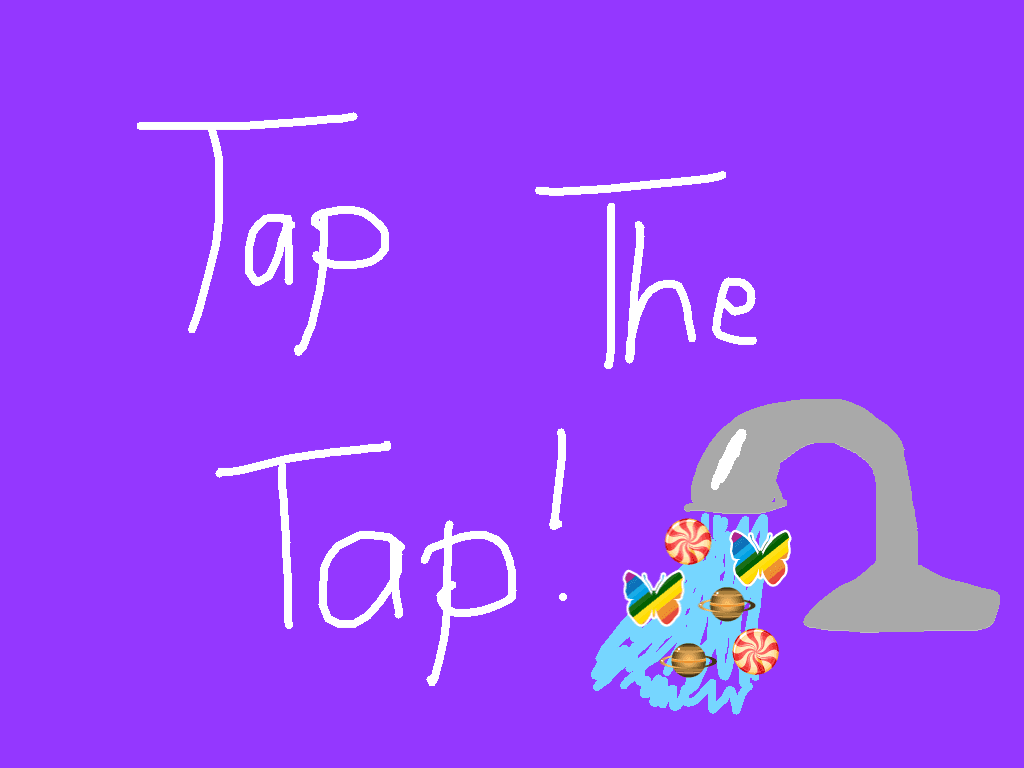 Tap the Tap!