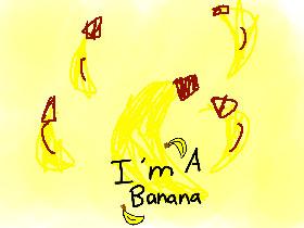 I&#039;m A Banana