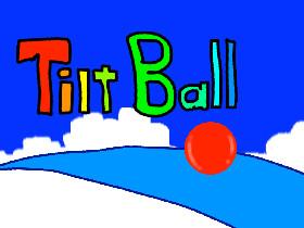 Tilt Ball 1 1