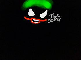 The joker hahahahaha #1