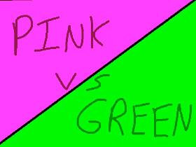 Pink vs. Green [BETA] 1
