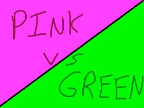 Pink vs. Green [BETA] 1