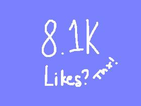 8.1K Likes Special