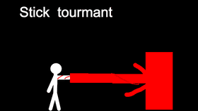 Stick tournament!