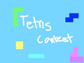 Tetris Contest!