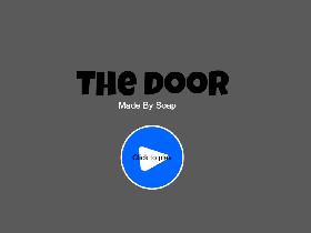The Door Made by Soap