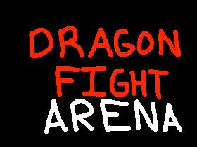 Dragon Fight: Arena