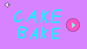 Cake Bake!!!