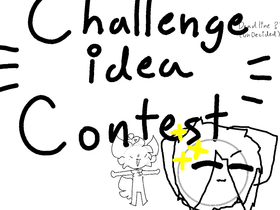 re; Re:=Challenge idea contest= 1