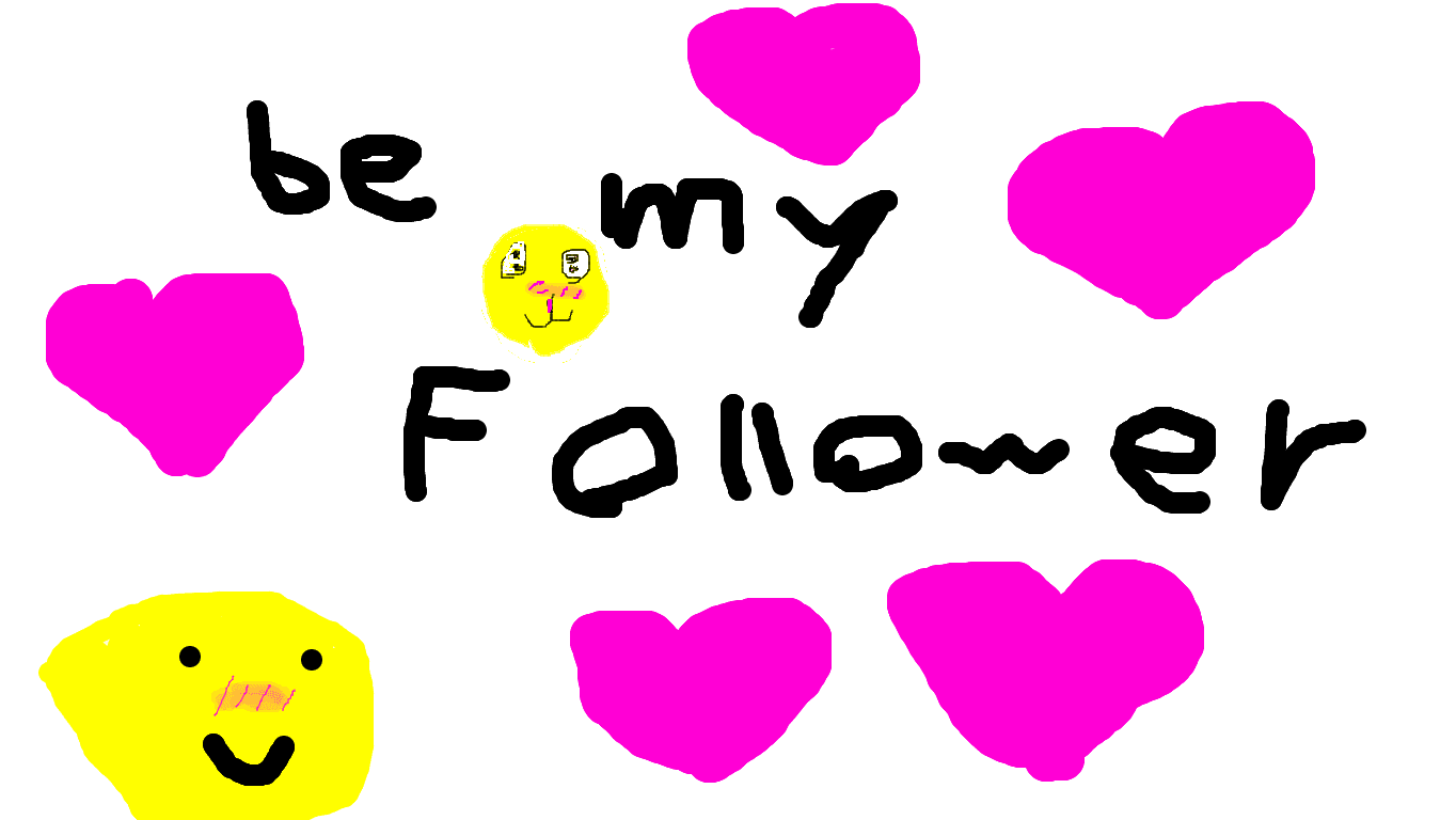be my follower!