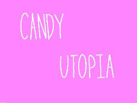 Candy Utopia Beta 0.2 By: Gummy Bear Girl! 
