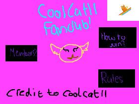 CoolCat11’s fanclub! 1