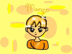 Mango! By: BBB