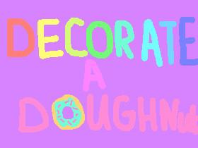 Decorate A Doughnut