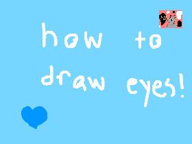 how to draw eyes 2! by sunset star