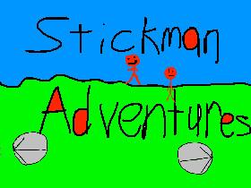 StickMan Adventures:Lv.1,Pt.2 1