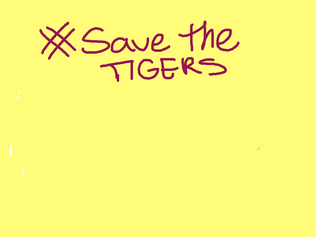 Help Tigers NOW (Kittycat)