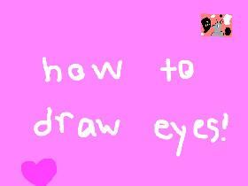 how to draw my eyes 1 1