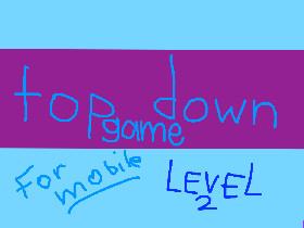 top down game level 2