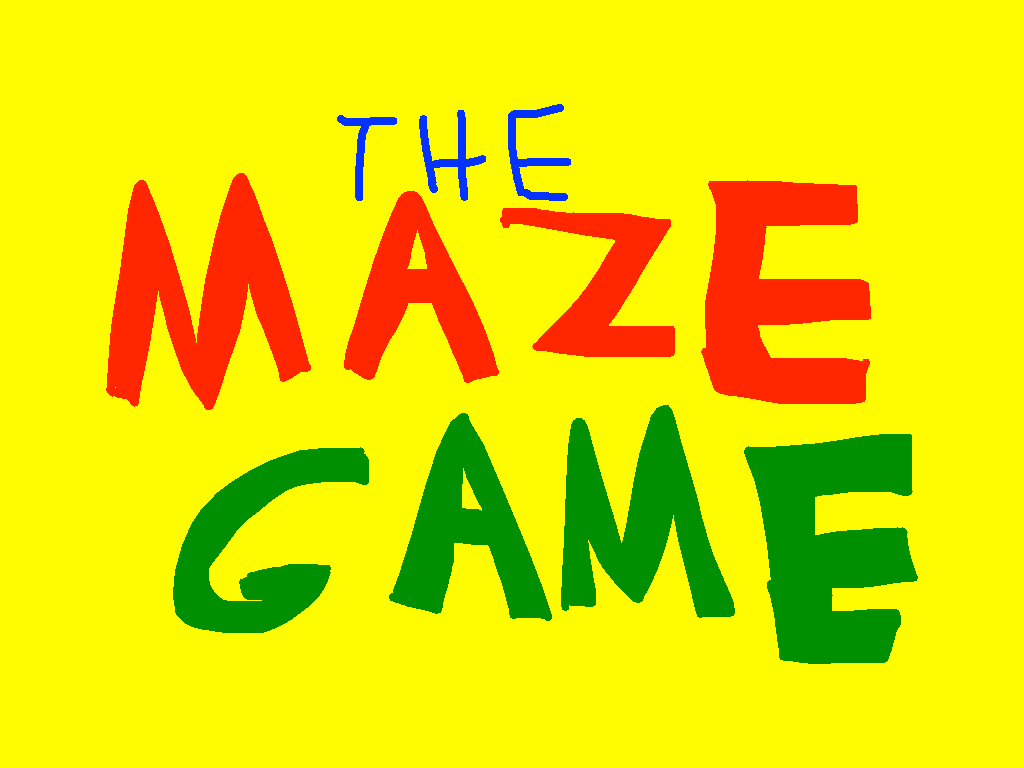 The maze game!