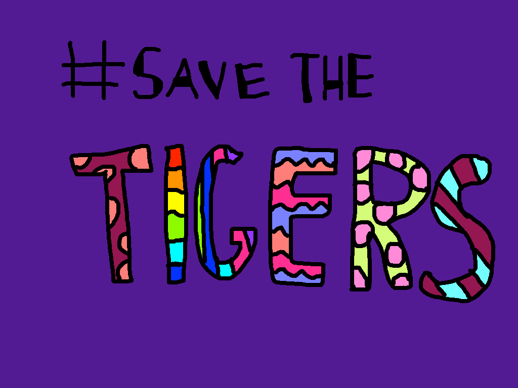 Help Tigers NOW!!