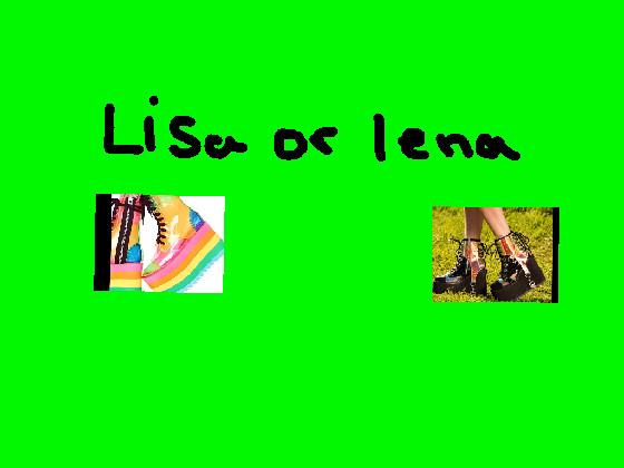 lisa or lena