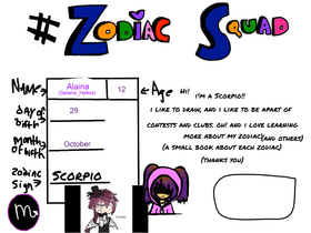 #Zodiac Squad Sign-Ups! (Quiz Included) - Unicorn Studios- ZGames, Field_Cat, TTW, Glo-Wolf, I Love Cake, etc.