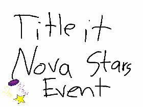 Nova Stars Event!