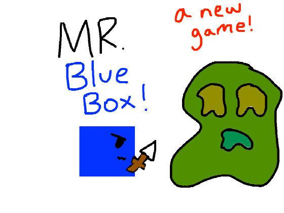 Mr. Blue Box