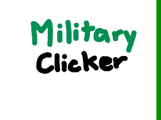Military Clicker 1