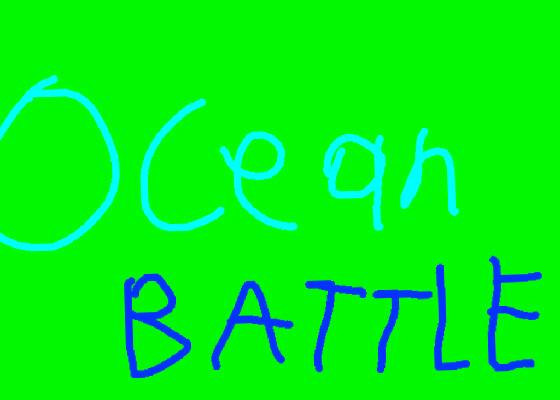 Ocean battle