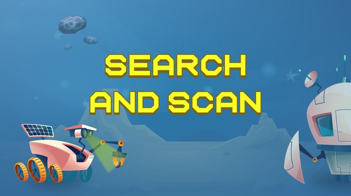 Search and Scan